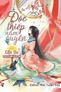 Truyện Độc Thiếp Nắm Quyền