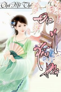 Truyện Độc Y Xấu Phi