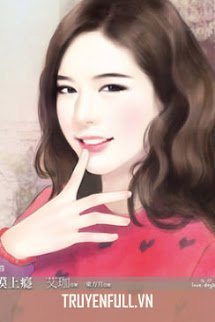 Truyện Đời Này Em Không Thoát Nổi Tôi Đâu