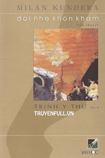 Truyện Đời Nhẹ Khôn Kham