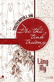 Truyện Đối Thủ Tình Trường