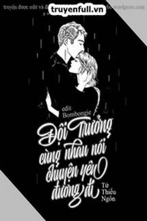 Truyện Đội Trưởng, Cùng Nhau Nói Chuyện Yêu Đương Đi