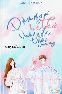 Truyện Dòm Ngó Kẻ Thù Không Đội Trời Chung