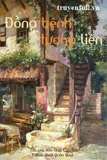 Truyện Đồng Bệnh Tương Liên