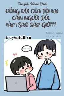 Truyện Đồng Đội Của Tôi Lại Cắn Người Rồi, Làm Sao Bây Giờ???