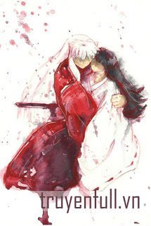 Truyện [Đồng Nhân Inuyasha] Vĩnh Hằng Không Tồn Tại