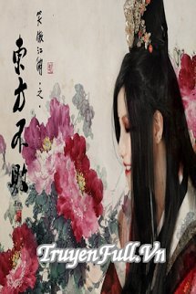 Truyện Đông Phương Bất Bại - Chi Tái Thế Tình Nhân