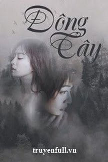 Truyện Đông Tây - Nhật Lãng