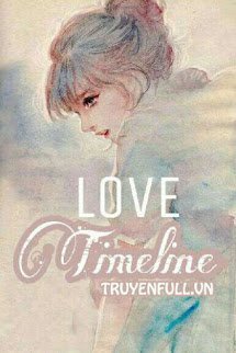 Truyện Dòng Thời Gian Tình Yêu
