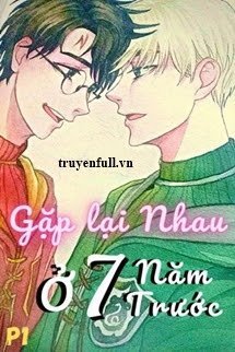 Truyện [DraHar] Gặp Lại Nhau Ở 7 Năm Trước (Again) - P1