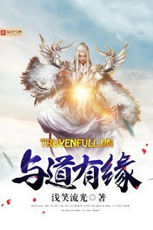 Truyện Dữ Đạo Hữu Duyên