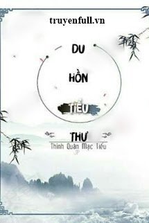 Truyện Du Hồn Tiểu Thư
