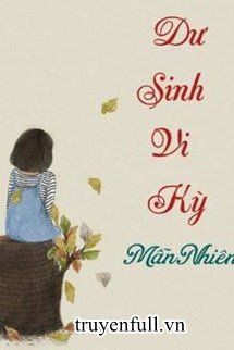 Truyện Dư Sinh Vi Kỳ