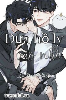 Truyện Đưa Hồ Ly Vào Nhà