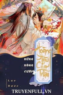 Truyện Đừng Hòng Cướp Hoàng Hậu Của Trẫm