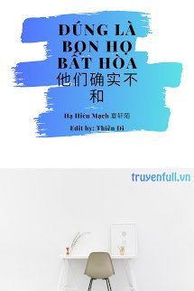 Truyện Đúng Là Bọn Họ Bất Hòa