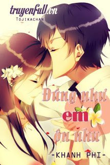 Truyện Đúng Như Em Ôn Nhu