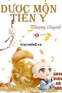 Truyện Dược Môn Tiên Y