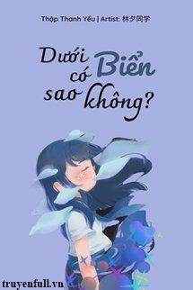 Truyện Dưới Biển Có Sao Không?