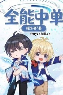 Truyện Đường Giữa Toàn Năng