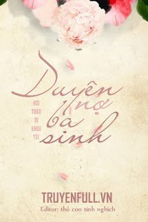 Truyện Duyên Nợ Ba Sinh