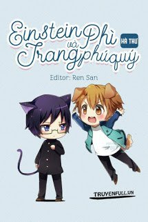 Truyện Einstein Phì Và Trang Phú Quý