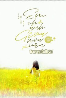 Truyện Em Chờ Anh Giữa Mùa Xuân