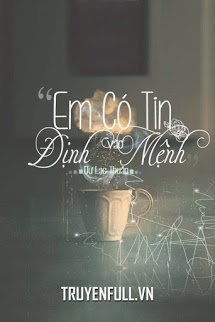 Truyện Em Có Tin Vào Định Mệnh?