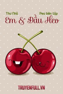Truyện Em & Đầu Heo