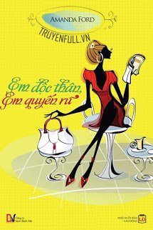 Truyện Em Độc Thân, Em Quyến Rũ