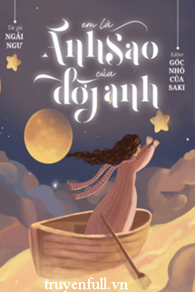 Truyện Em Là Ánh Sao Của Đời Anh