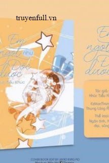 Truyện Em Ngọt Như Độc Dược