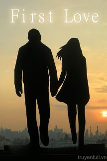 Truyện First Love