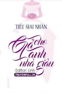 Truyện Gả Cho Anh Nhà Giàu