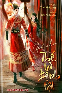 Truyện Gả Cho Thế Tử Bệnh Tật
