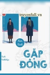 Truyện Gặp Đông