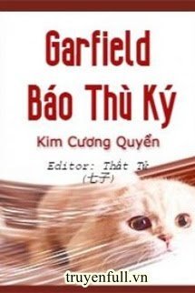 Truyện Garfield Báo Thù Ký