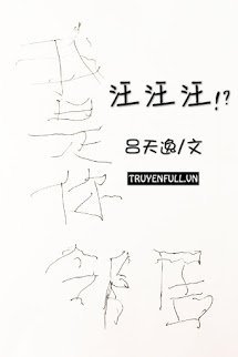 Truyện Gâu Gâu Gâu!?