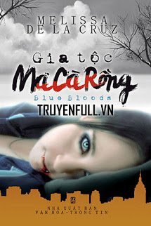 Truyện Gia Tộc Ma Cà Rồng 1: Máu Xanh