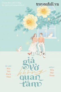 Truyện Giả Vờ Không Quan Tâm