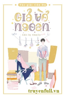 Truyện Giả Vờ Ngoan