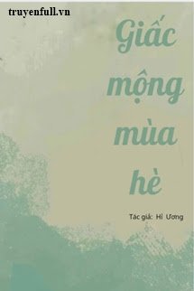 Truyện Giấc Mộng Mùa Hè