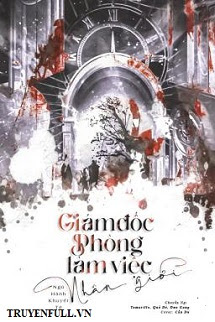 Truyện Giám Đốc Phòng Làm Việc Nhân Giới