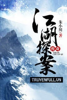 Truyện Giang Hồ Tham Án Truyền Kỳ