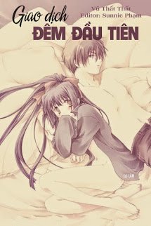 Truyện Giao Dịch Đêm Đầu Tiên