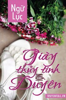 Truyện Giày Thuỷ Tinh Nối Duyên