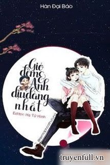 Truyện Gió Đêm Và Anh Dịu Dàng Nhất