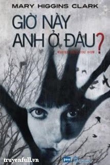 Truyện Giờ Này Anh Ở Đâu?