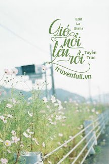 Truyện Gió Nổi Lên Rồi