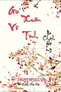 Truyện Gió Xuân Vô Tình
